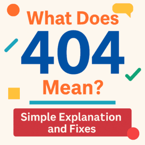 What Does 404 Mean